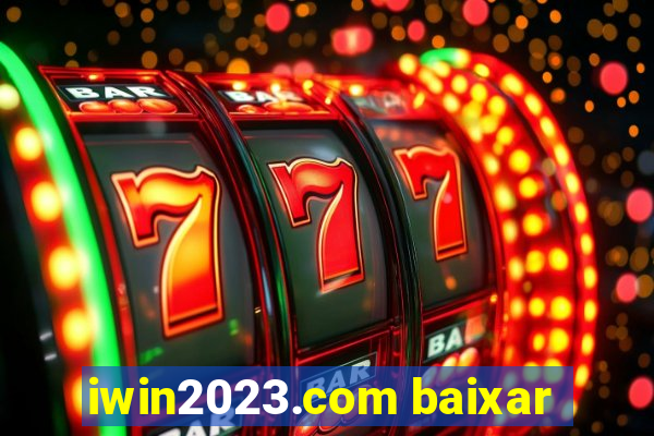 iwin2023.com baixar